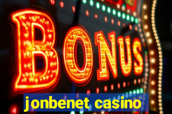 jonbenet casino